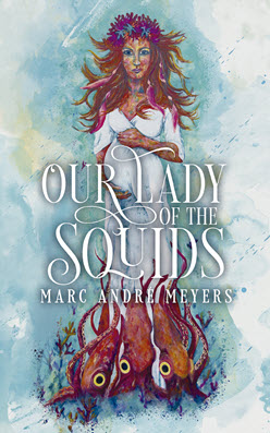 Our Lady of the Squids